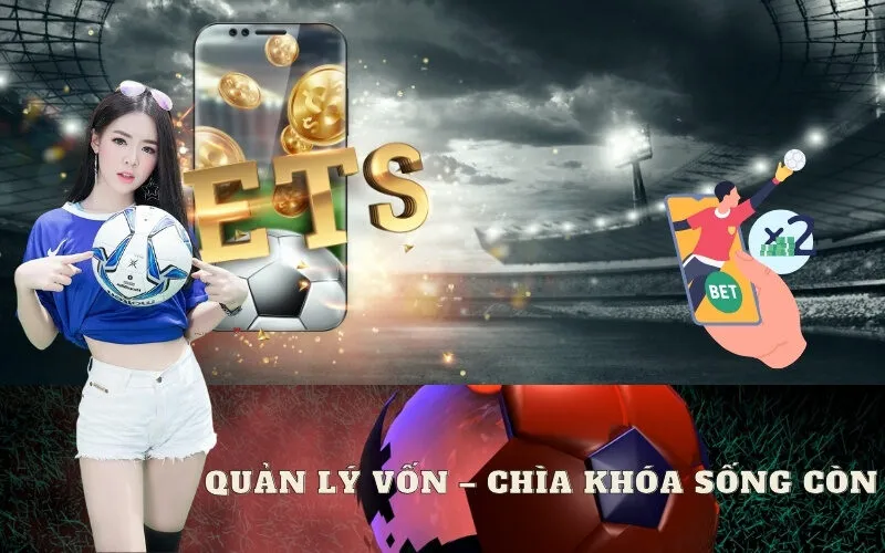 Quản Lý Vốn - Chìa Khóa Sống Còn